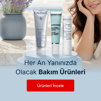 Her An Yanınızda Olacak Bakım Ürünleri