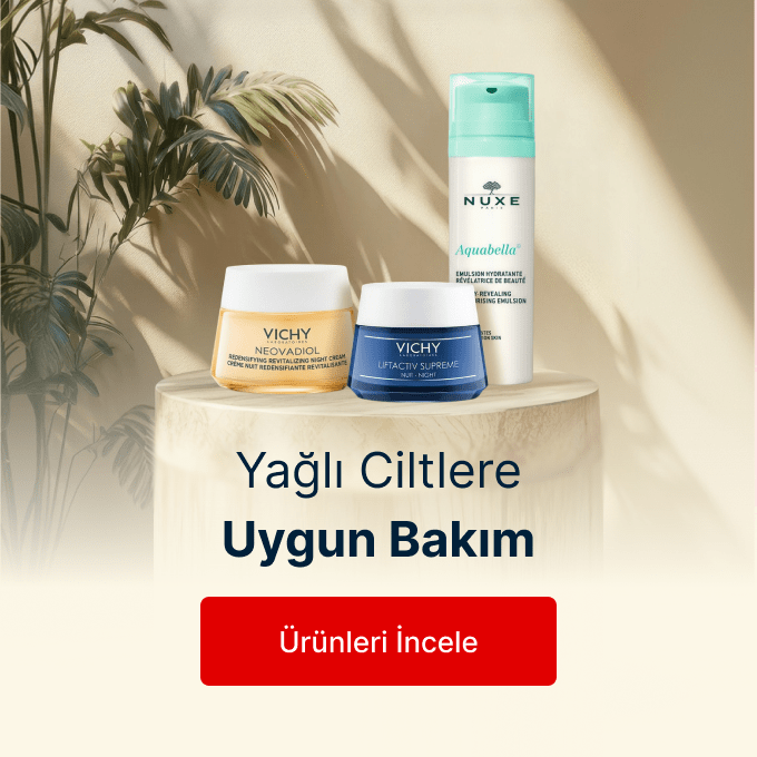 Yağlı Ciltlere Uygun Bakım